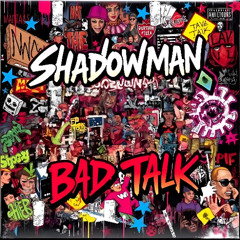 Bad Talk