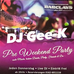 Barclays Gera Pre Weekend Party 09.02.2023 DJ Gee-K