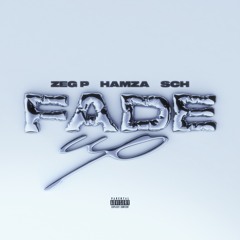FADE UP (feat. Hamza & SCH)