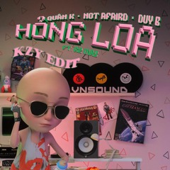 HỎNG LOA - KZY EDIT VER 2