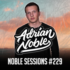 Moombahton Mix 2021 | Noble Sessions #229 by Adrian Noble