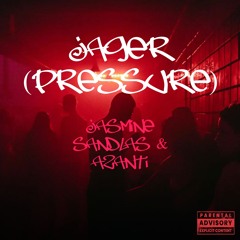 Jager (preSSUre) - Jasmine Sandlas & Azanti