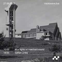 26.06.2023 slow lights w/ marchant s.