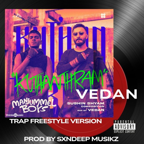 KUTHANTHRAM (TRAP REMIX ).mp3