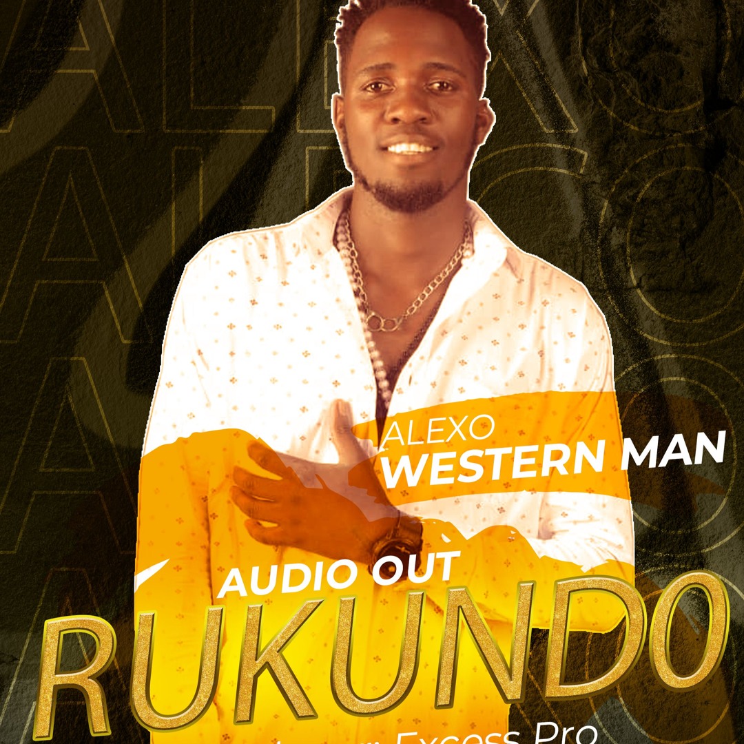 Mike Rukundo Stream Rukundo By Alexo Western Man @ Ten Records (Excess Pro) by Alexo ...