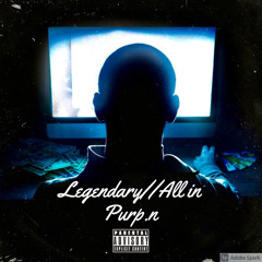 Legendary//All in