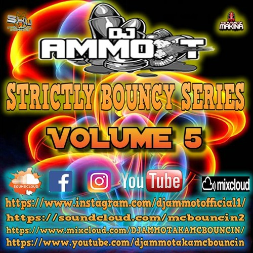 DJ AMMO - T - STRICTLY BOUNCIES SERIES  VOLUME 5