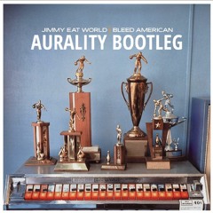 Jimmy Eat World - Bleed American (Aurality Bootleg)