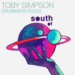 Toby Simpson - Drummers Rules