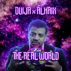 Ouija X Alkaix - The Real World