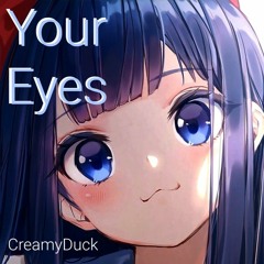 Your Eyes