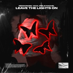 ReddCross, VZXX, Émilie Rachel - Leave The Lights On