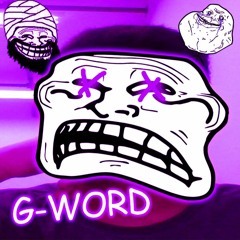 G-WORD (diss para karrarius) c/ F$ SUPXMPA