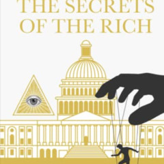 DOWNLOAD PDF 📪 Unveiling The Secrets of the Rich: The Infinite Wealth Strategist by
