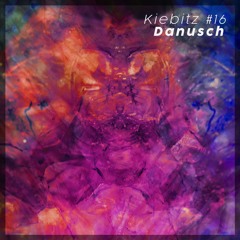 Kiebitz Podcast 16 - Danusch