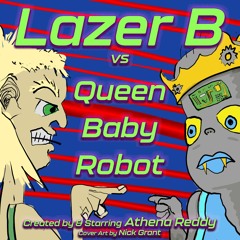 Lazer B - Episode 4