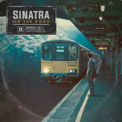 Sinatra - ON THE ROAD (Original Mix)