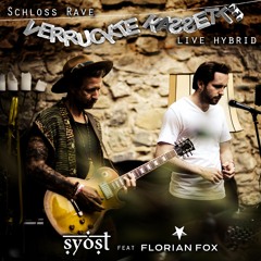 Verrückte Kassette - Schloss Rave - syost feat. Florian Fox - live hybrid