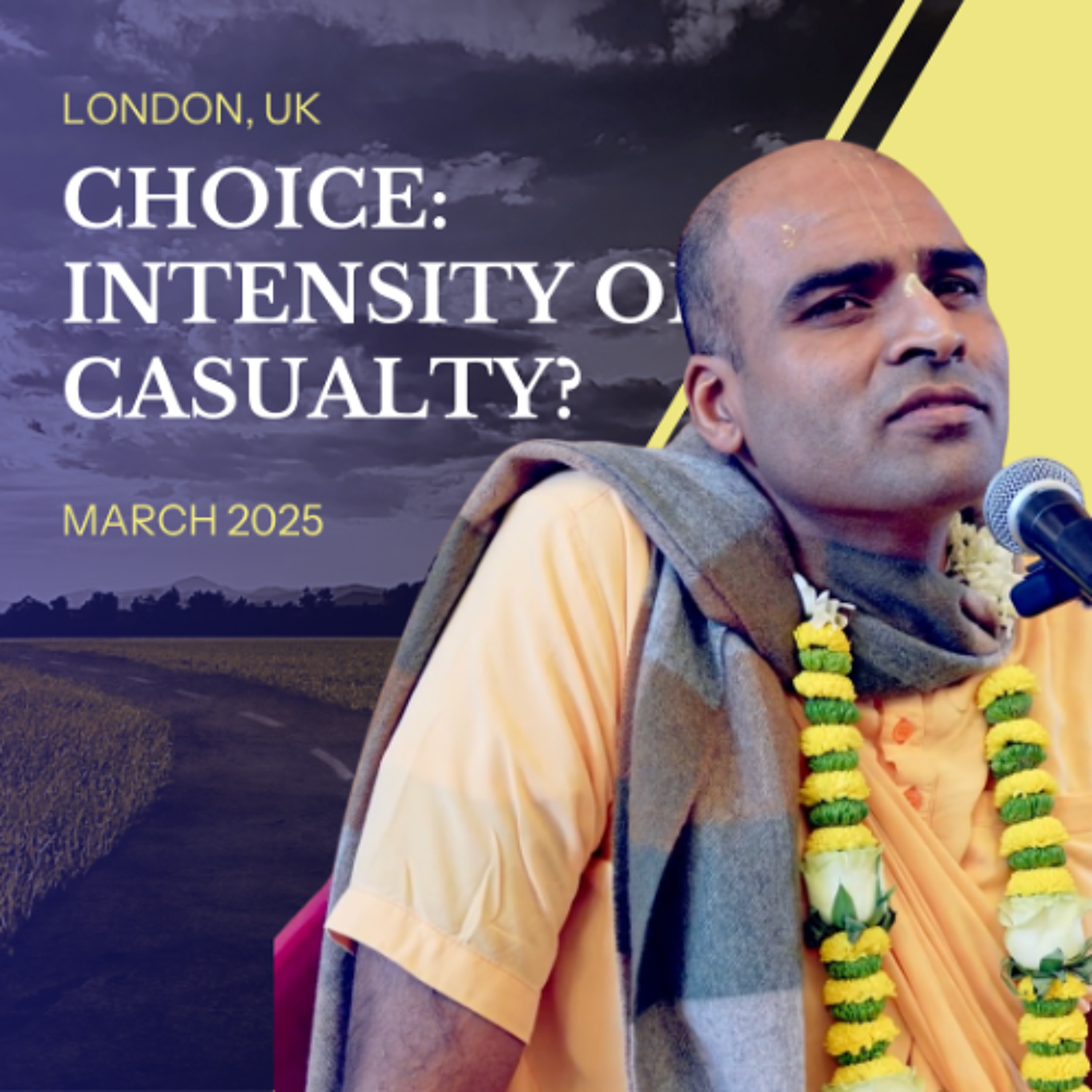 Choice: Intensity or Casualty? | CC Madhya 13.147 | London, UK | Svayam Bhagavan Keshava Maharaja