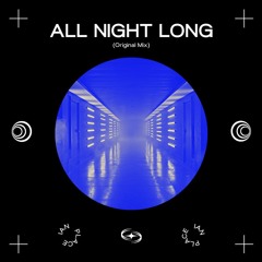 All Night Long (Original Mix)