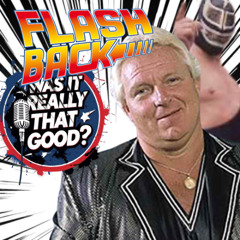 FLASHBACK FRIDAY:   “Was It Really THAT Good?”WWE’s The Big Event 8.28.1986 Ep: 17, Episode 298