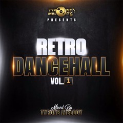 TYRONE MELODY RETRO DANCEHALL1 2022