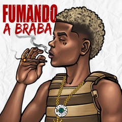 Canalha - Fumando A Braba ( Prod. @nobrublack / @realmestreb )