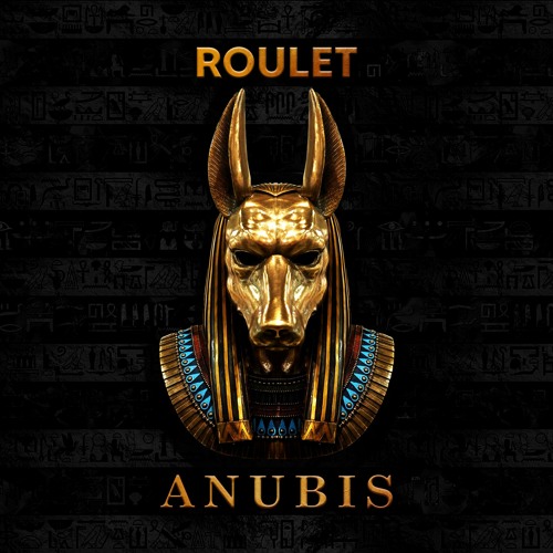 Roulet- Anubis