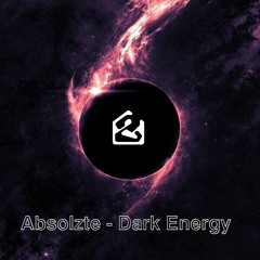 Absolzte - Dark Energy