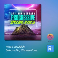 Melchi Mix@DI.FM 24rd Anniversary Progressive Special 2023