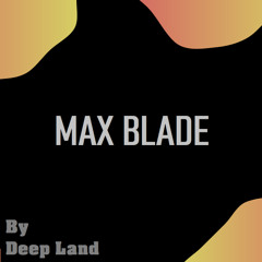 Guest Mix 012 - Max Blade