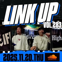 LINKUP VOL.283 MIXED BY KING LIFE STAR CREW