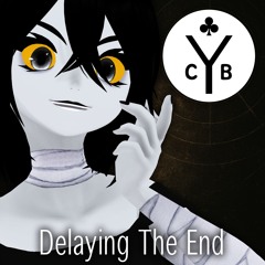 Delaying The End
