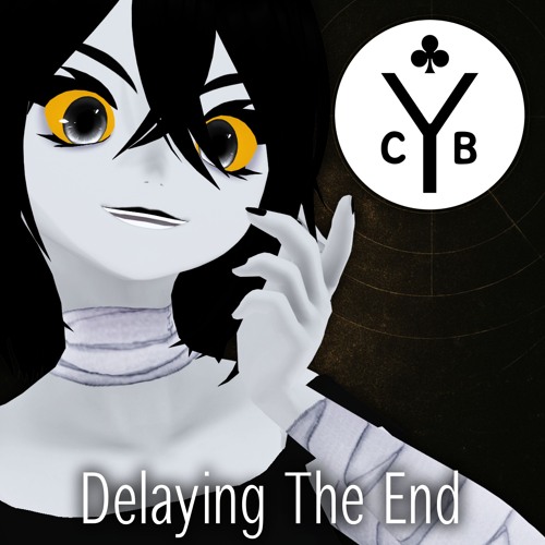 Delaying The End