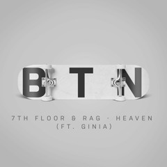 7th Floor & Rag - Heaven (feat. Ginia)