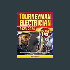 ebook [read pdf] 🌟 Journeyman Electrician Exam Prep: The Comprehensive Study Guide to Crush the Ex