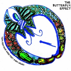 The Butterfly Effect (EP) - Tony Bontana, Rago Foot & Ryan Hawaii