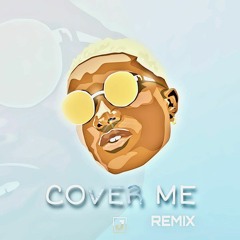 Cover Me - WIZKID X [ S IN - T OK ] REMIX.