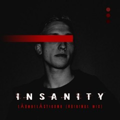 Insanity - Lärmbelästigung (Original Mix)