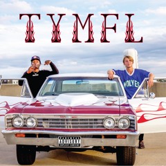 T.Y.M.F.L feat. MillzUp