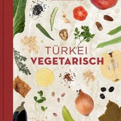 Full view & Read Ebook Türkei vegetarisch