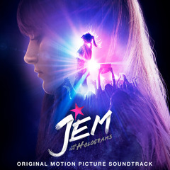 We Got Heart (From "Jem And The Holograms" Soundtrack) [feat. Aubrey Peeples, Aurora Perrineau, Stefanie Scott & Ryan Guzman]