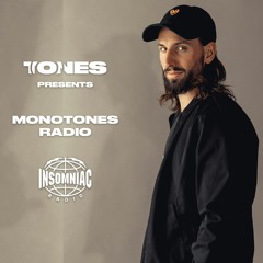 TONES - monoTONES Radio #010