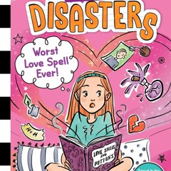 ✔PDF⚡️ Worst Love Spell Ever! (2) (Middle School and Other Disasters)