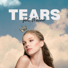 Tears feat. Melina