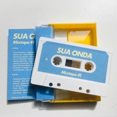 SUA ONDA MIXTAPE #1 A - Side