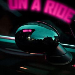 ON A RIDE - WHY TK