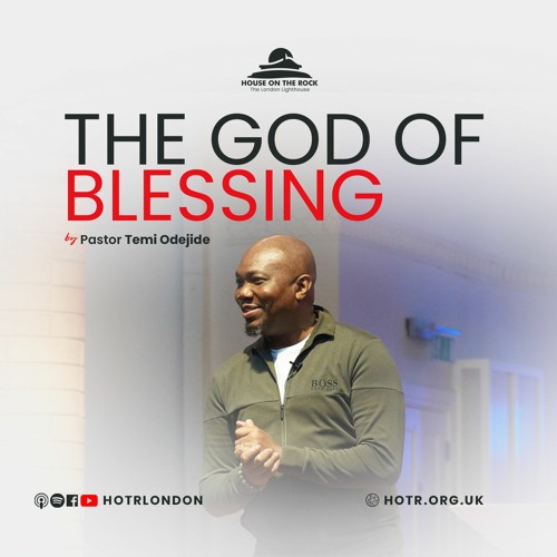 The God of Blessing - Pastor Temi Odejide - Sunday 06 June 2021