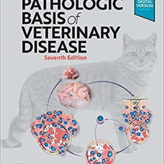 READ KINDLE 📕 Pathologic Basis of Veterinary Disease by  James F. Zachary DVM  PhD P