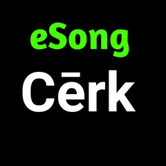 eSong - Cērk